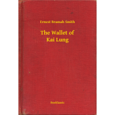Booklassic The Wallet of Kai Lung egyéb e-könyv