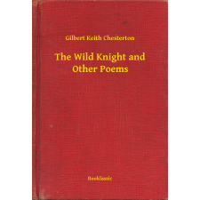 Booklassic The Wild Knight and Other Poems egyéb e-könyv