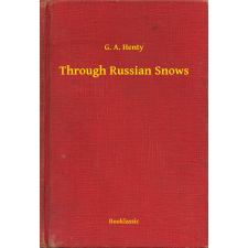 Booklassic Through Russian Snows egyéb e-könyv