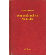 Booklassic Tom Swift and His Air Glider egyéb e-könyv