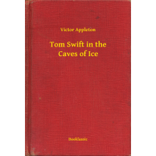 Booklassic Tom Swift in the Caves of Ice egyéb e-könyv