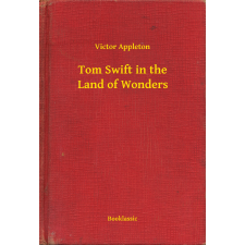 Booklassic Tom Swift in the Land of Wonders egyéb e-könyv