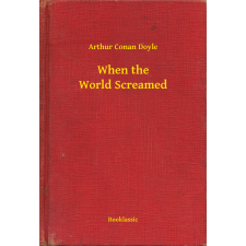 Booklassic When the World Screamed egyéb e-könyv