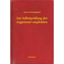 Booklassic Zur Selbstprüfung der Gegenwart empfohlen egyéb e-könyv