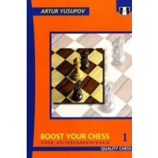  Boost Your Chess 1 – Artur Yusupov idegen nyelvű könyv
