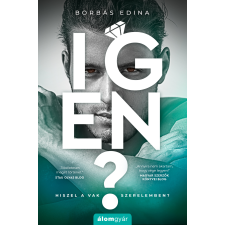 Borbás Edina - Igen? regény