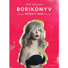 Borikönyv - Jelenetek Péterfy Bori életéből regény