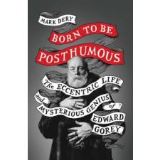  Born to Be Posthumous – Mark Dery idegen nyelvű könyv