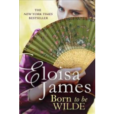  Born to be Wilde – Eloisa James idegen nyelvű könyv
