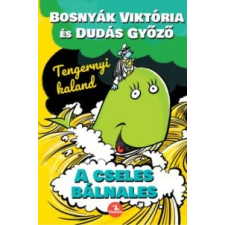 Bosnyák Viktória A cseles bálnales gyermek- és ifjúsági könyv