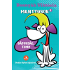 Bosnyák Viktória - Mantyusok 1. - Bátorság, Tomi!