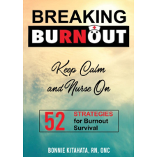 BREAKING BURNOUT Keep Calm and Nurse On idegen nyelvű könyv