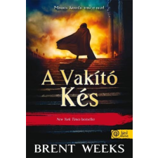 Brent Weeks WEEKS, BRENT - A VAKÍTÓ KÉS - KÖTÖTT irodalom