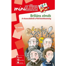  - BRILIÁNS ELMÉK 4.OSZT. - A RÉSZECSKÉKTÕL A FÖLD KELETKEZÉSÉIG - LDI-243 gyermek- és ifjúsági könyv