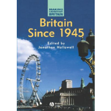  Britain Since 1945 – Hollowell idegen nyelvű könyv
