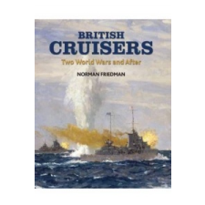  British Cruisers – Norman Friedman idegen nyelvű könyv