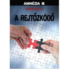 Brooks Kiadó A rejtőzködő - Amnézia III. regény