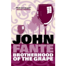  Brotherhood Of The Grape – John Fante idegen nyelvű könyv