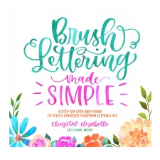  Brush Lettering Made Simple – CHRYSTAL ELIZABETH idegen nyelvű könyv