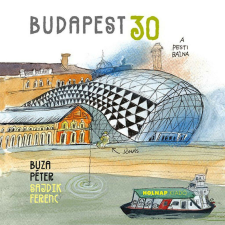 Budapest 30 történelem