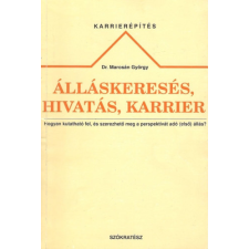 Budapest Álláskeresés, hivatás, karrier - Ifj, Marosán György antikvárium - használt könyv