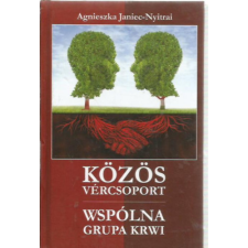 Budapest Közös vércsoport - Wspólna grupa krwi (lengyel-magyar) antikvárium - használt könyv