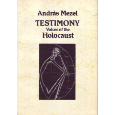 Budapest Testimony voices of the holocaust - Mezei András antikvárium - használt könyv