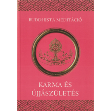 Buddhista Meditáció Központ Karma és újjászületés antikvárium - használt könyv