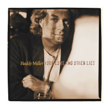 Buddy Miller - Your Love and Other Lies (Vinyl LP (nagylemez)) egyéb zene