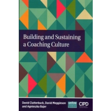 Building and Sustaining a Coaching Culture – David Clutterbu idegen nyelvű könyv