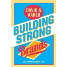  Building Strong Brands – David A. Aaker idegen nyelvű könyv