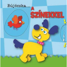  Bújócska... a színekkel gyermek- és ifjúsági könyv