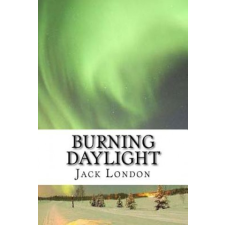  Burning Daylight – Jack London idegen nyelvű könyv