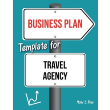  Business Plan Template For Travel Agency – Molly Elodie Rose idegen nyelvű könyv