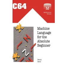  C64 Machine Language for the Absolute Beginner idegen nyelvű könyv