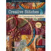 C&amp;T Publishing Creative Stitches for Contemporary Embroidery, Volume 2 – BOGGON SHARON (Puha kötésű)