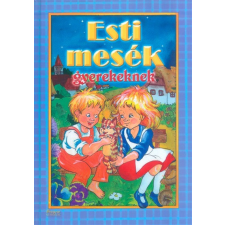 Cahs Bt. Múzsa Könyvkiadó Esti mesék gyerekeknek gyermek- és ifjúsági könyv