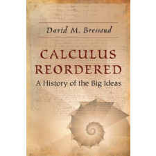  Calculus Reordered – David M. Bressoud idegen nyelvű könyv