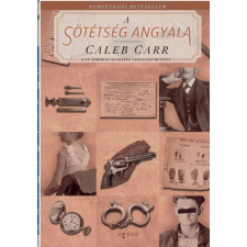 Caleb Carr - A sötétség angyala egyéb könyv