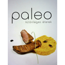 Calendula Könyvkiadó Kft. Paleo különleges ételek életmód, egészség