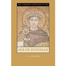  Cambridge Companion to the Age of Justinian – Michael Maas idegen nyelvű könyv