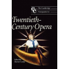  Cambridge Companion to Twentieth-Century Opera – Mervyn Cooke