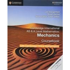  Cambridge International AS & A Level Mathematics Mechanics Coursebook with Cambridge Online Mathematics (2 Years) – Jan Dangerfield,Stuart Haring idegen nyelvű könyv