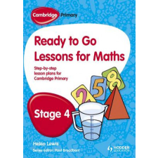  Cambridge Primary Ready to Go Lessons for Mathematics Stage 4 – Helen Whittaker idegen nyelvű könyv