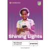 Cambridge University Press and Assessment Shining Lights Starter Workbook with Digital Pack | Emma Heyderman