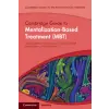 Cambridge University Press Cambridge Guide to Mentalization-Based Treatment (MBT) | Chloe Campbell,Patrick Luyten,Martin Debbané,Elizabeth Allison