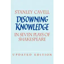 Cambridge University Press Disowning Knowledge | Stanley Cavell egyéb könyv
