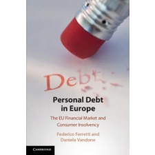 Cambridge University Press Personal Debt in Europe | Federico Ferretti,Daniela Vandone idegen nyelvű könyv
