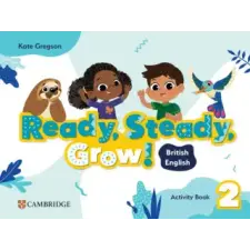 Cambridge University Press Ready, Steady, Grow! Level 2 Activity Book British English idegen nyelvű könyv