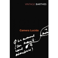  CAMERA LUCIDA: REFLECTIONS ON PHOTOGRAPH – Roland Barthes idegen nyelvű könyv
